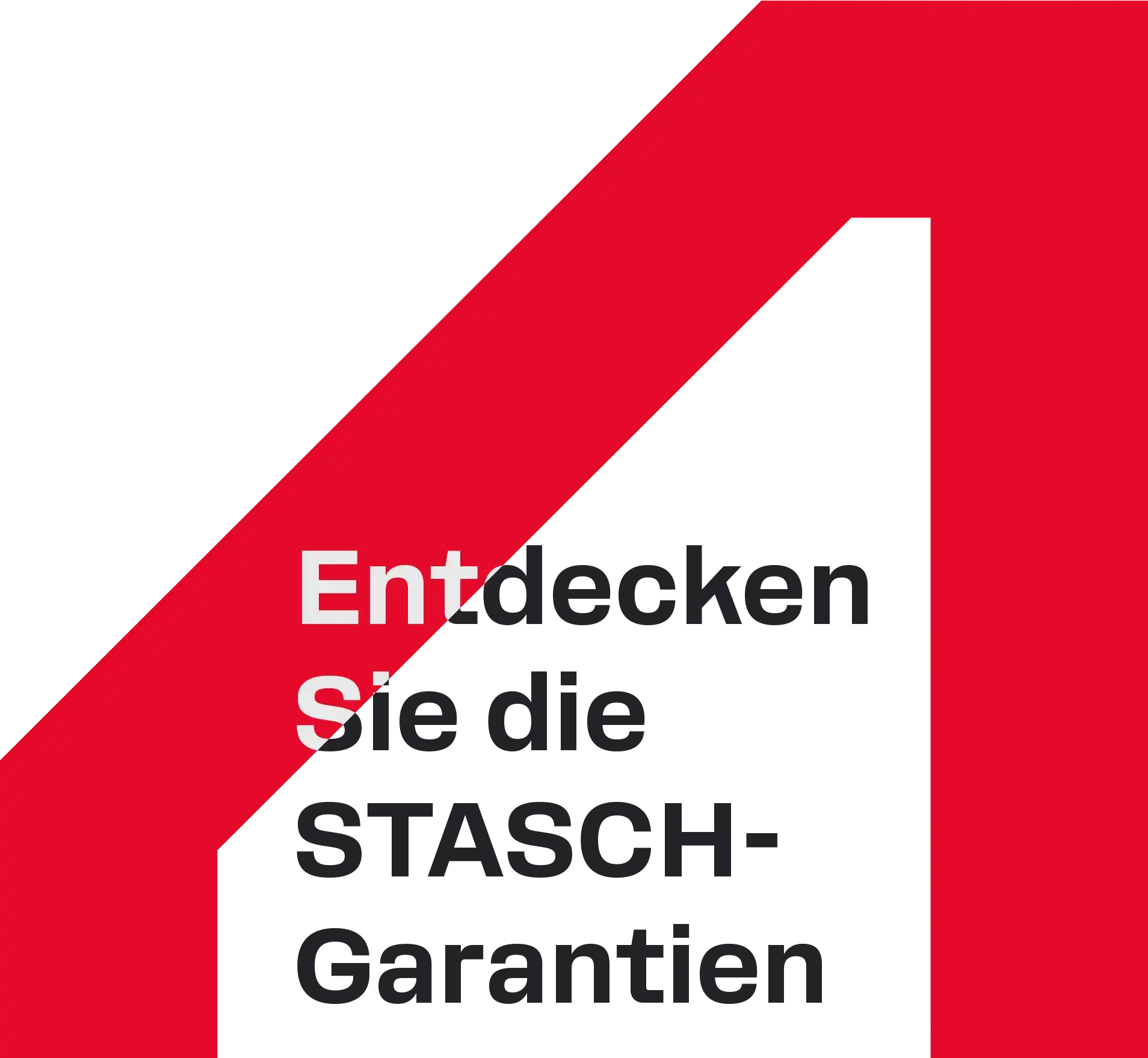 Erfahren Sie mehr über die STASCH-Garantien.